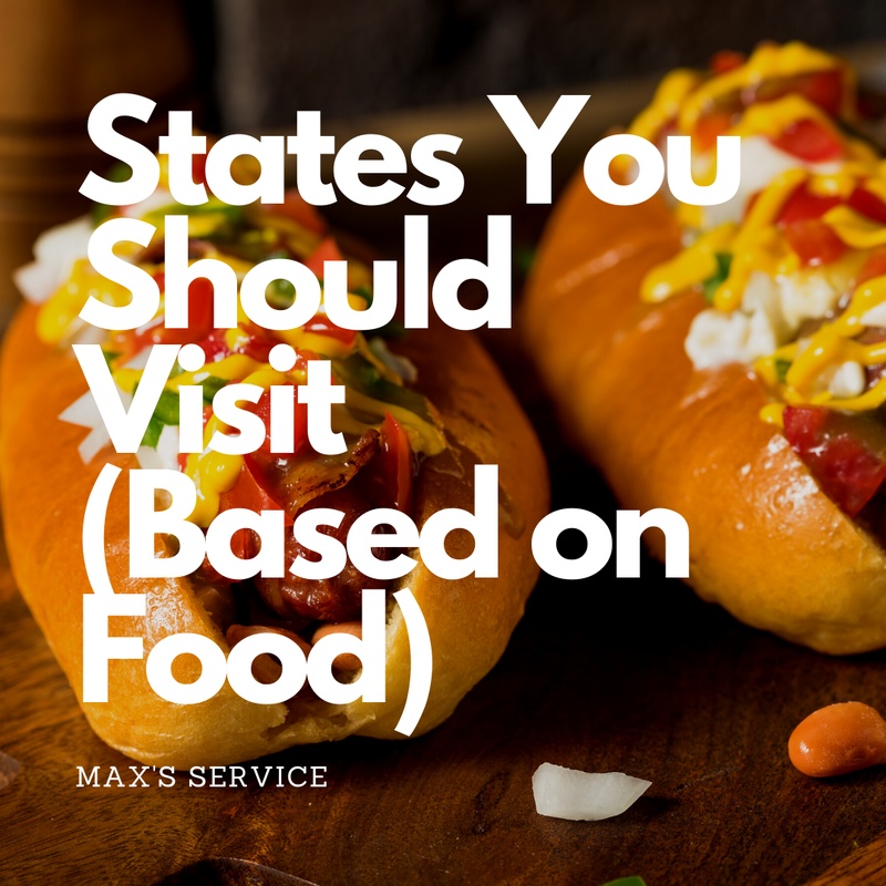 States You Should Visit (Based on Food)