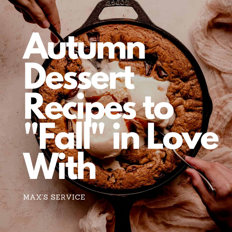 Autumn Dessert Recipes to "Fall" in Love With