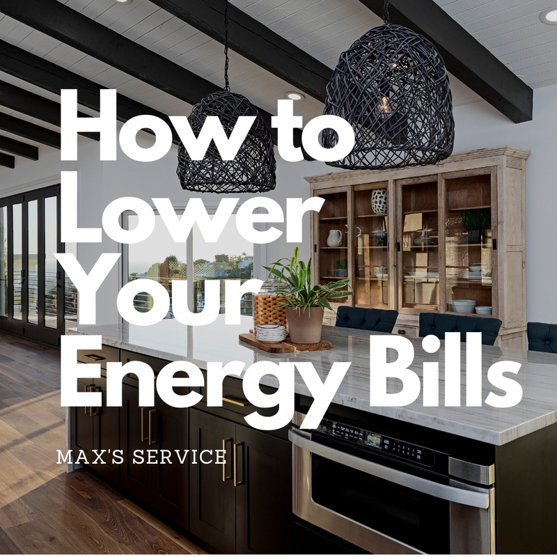 How to Lower Your Energy Bills