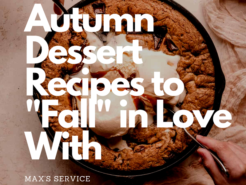 Autumn Dessert Recipes to "Fall" in Love With