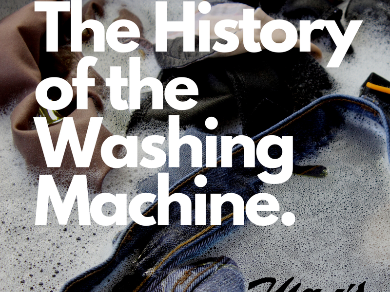 The History of the Washing Machine